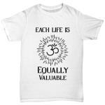 Each Life is Equally Valuable